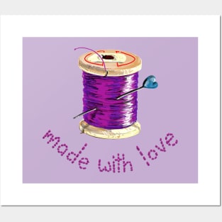 Made With Love Needle and Thread Posters and Art